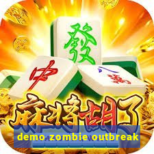 demo zombie outbreak